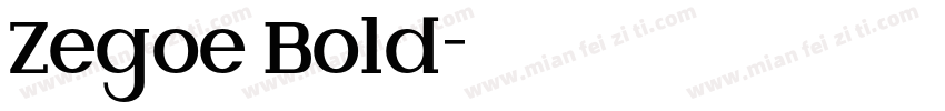 Zegoe Bold字体转换